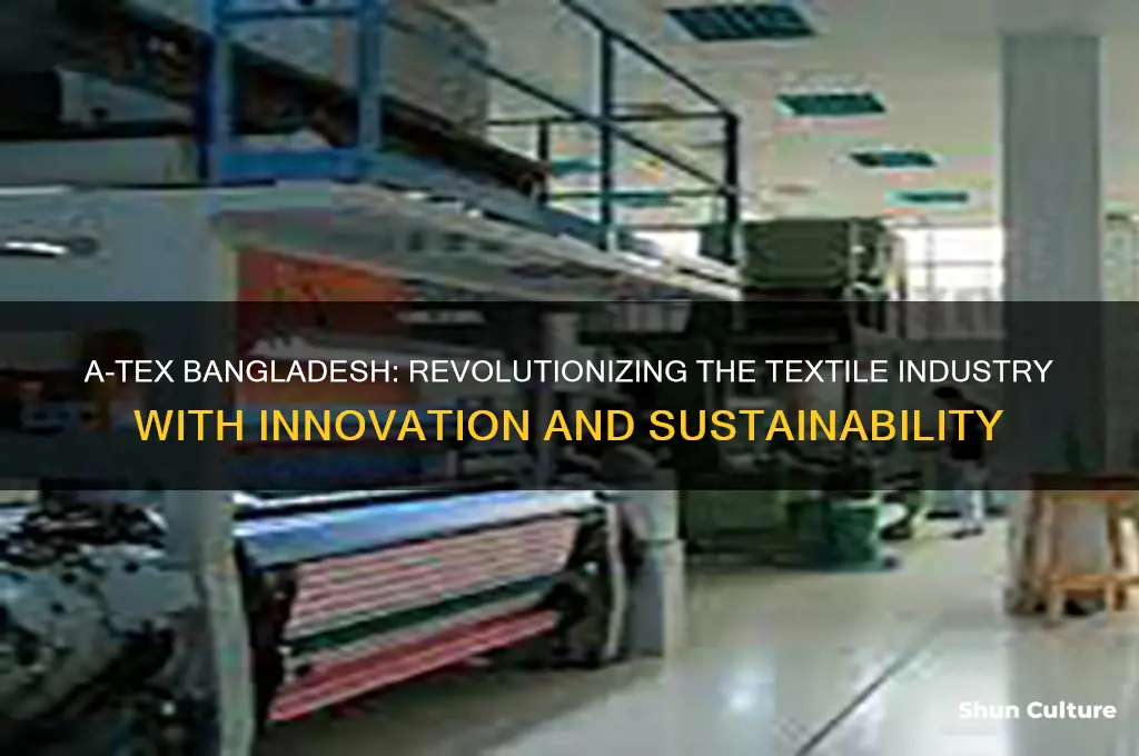 a-tex bangladesh