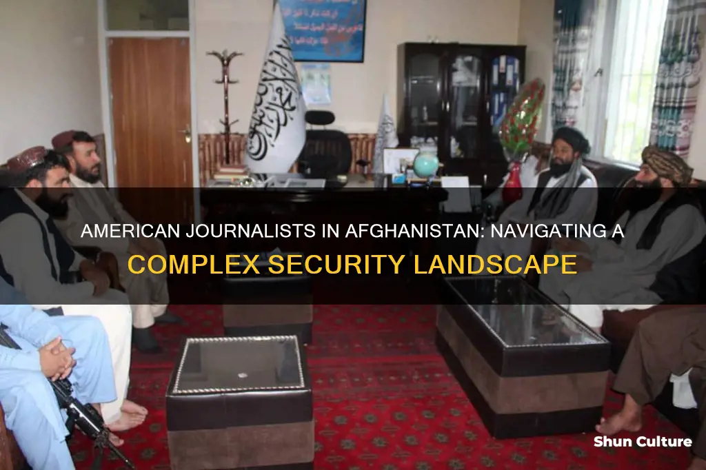 are american journalists safe in afghanistan