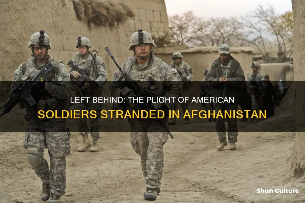 are american soldiers trapped in afghanistan