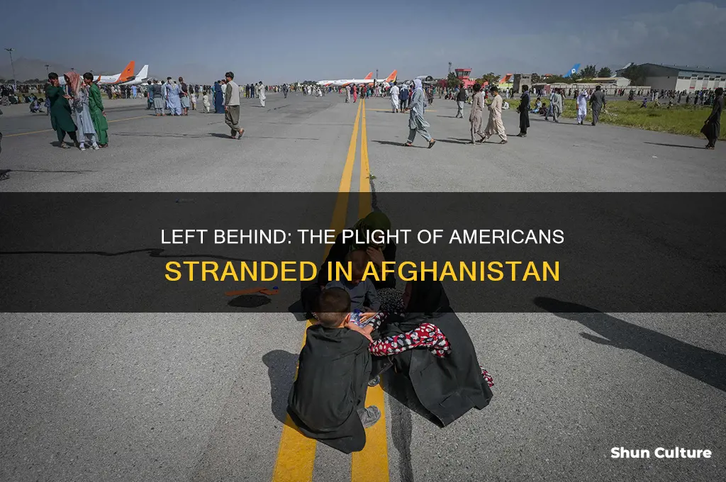 are american stranded in afghanistan