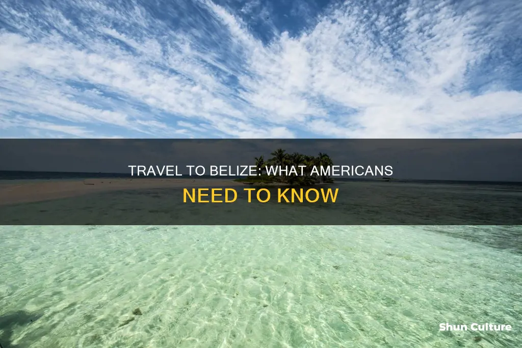 are americans allowed to travel to belize