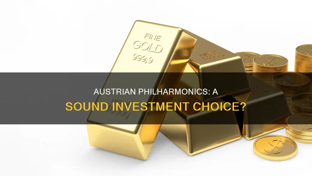 are austrian philharmonics a good investment