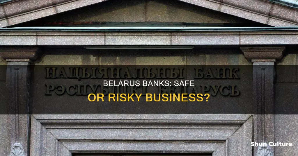 are belarus banks safe