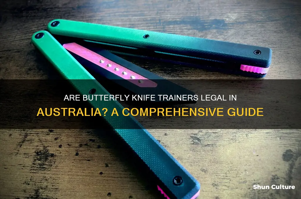 are butterfly knife trainers illegal in australia