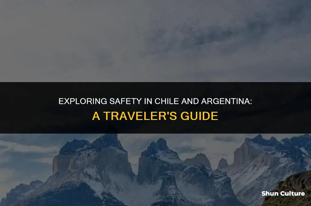 are chile and argentina safe