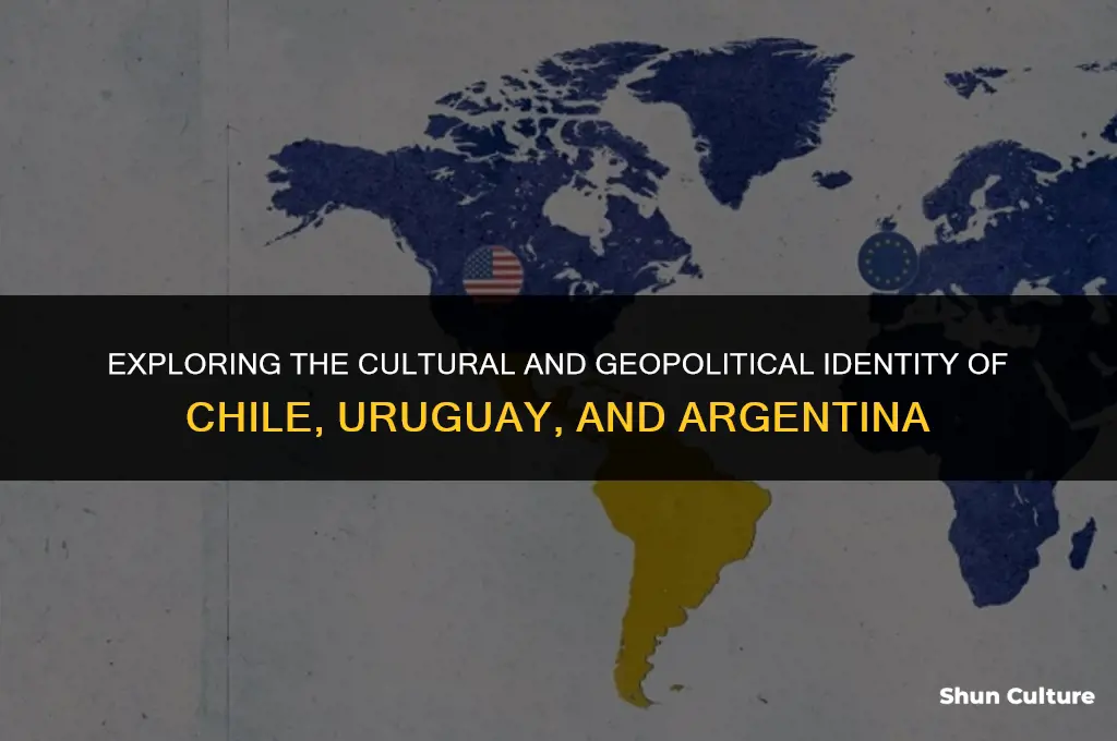 are chile uruguay and argentina western countries