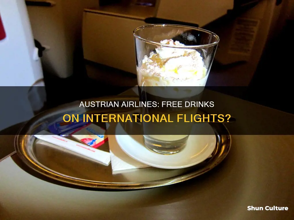 are drinks complimentary on austrian airlines international flights