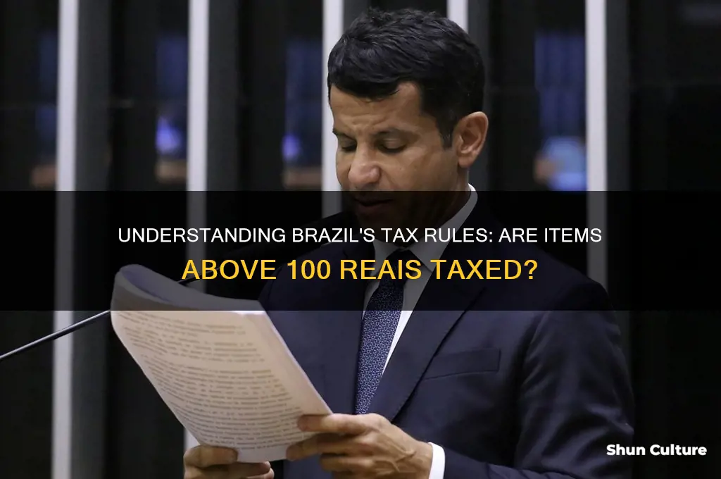 are items.above 100.taxed.in.brazil