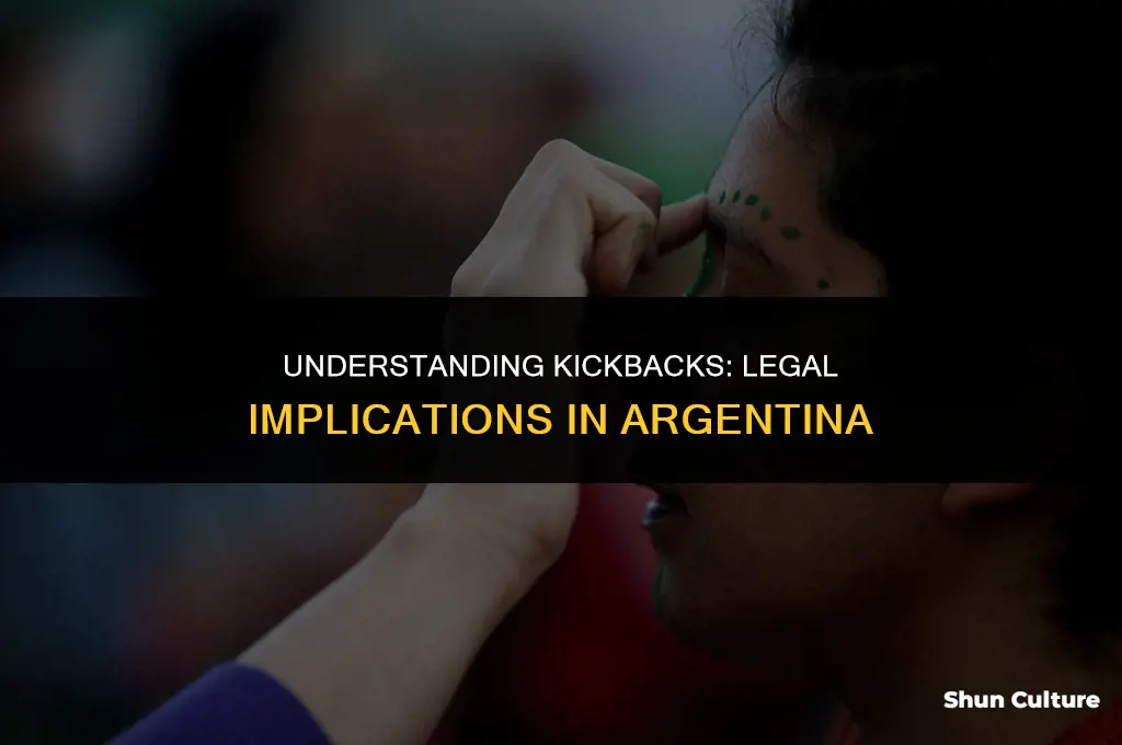 are kickbacks illegal in argentina
