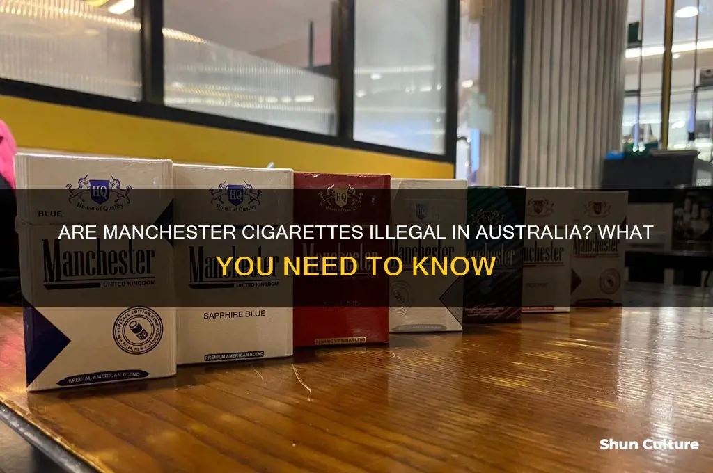 are manchester cigarettes illegal in australia