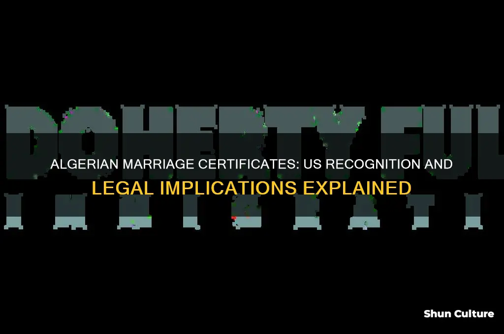 are marriage certificates from algeria recognized in us