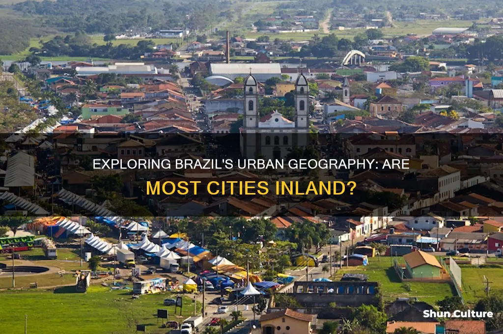are most of the cities in brazil inland