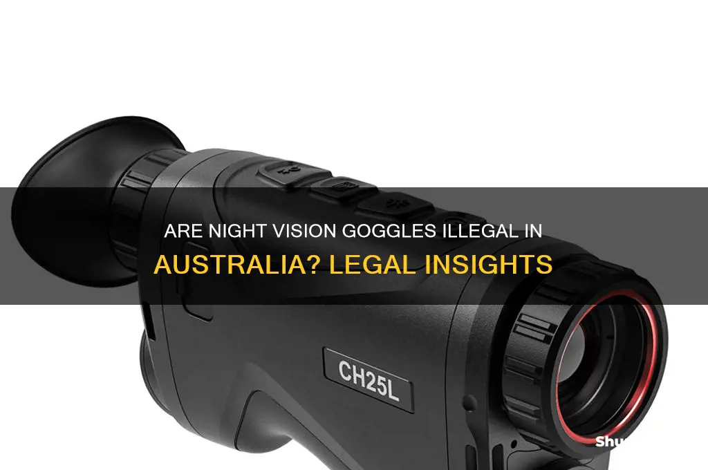 are night vision goggles illegal in australia