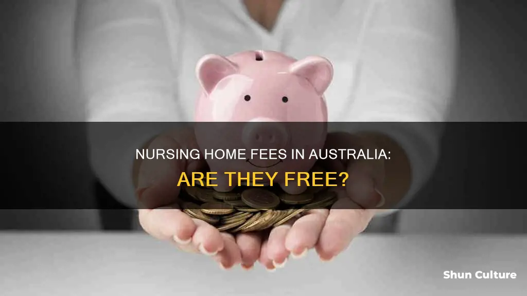 are nursing homes free in australia