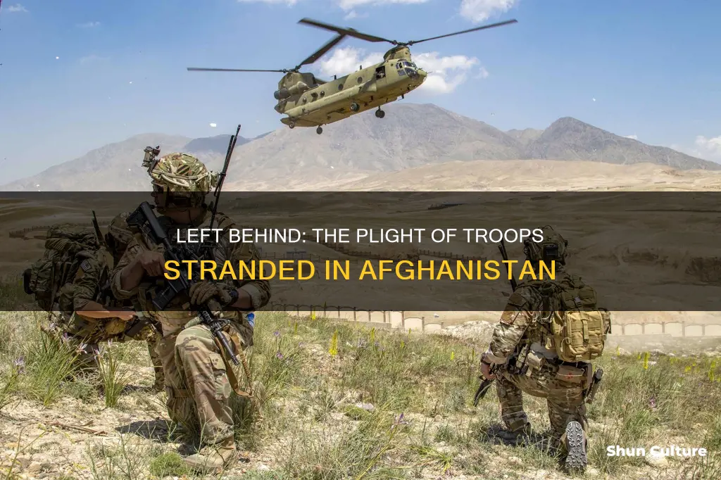 are our troops stuck in afghanistan