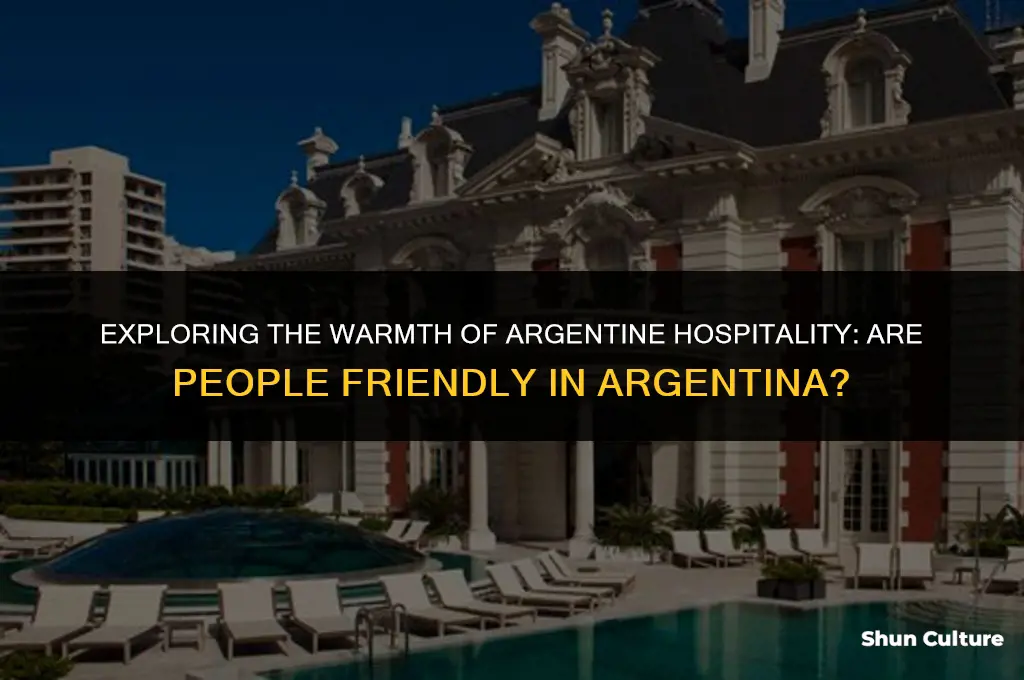 are people friendly argentina