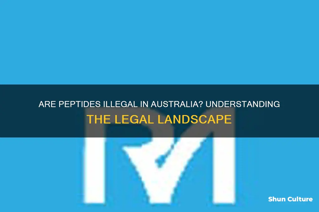 are peptides illegal in australia