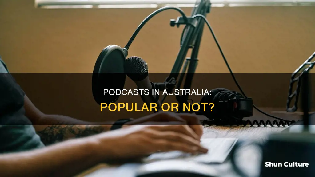 are podcasts popular in australia