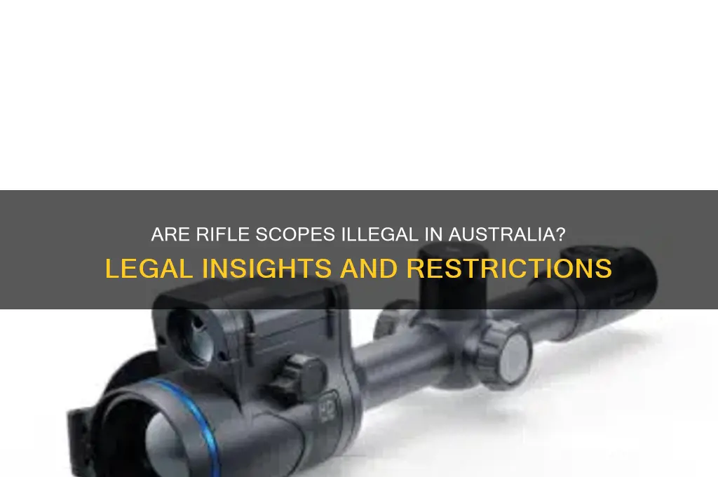 are rifle scopes illegal in australia