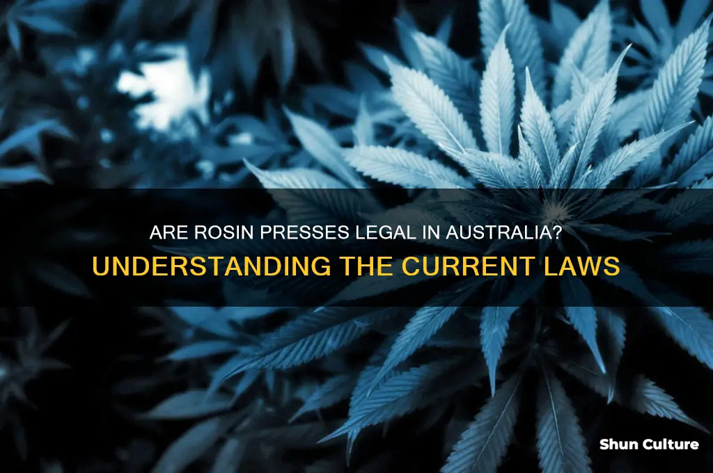 are rosin presses illegal in australia