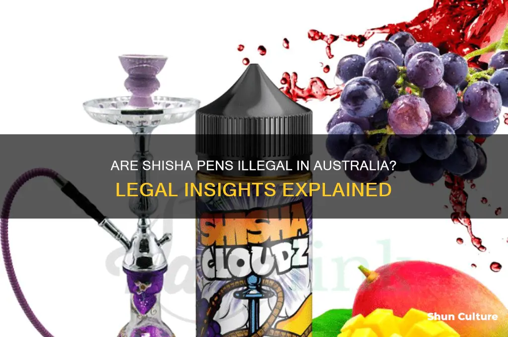 are shisha pens illegal in australia