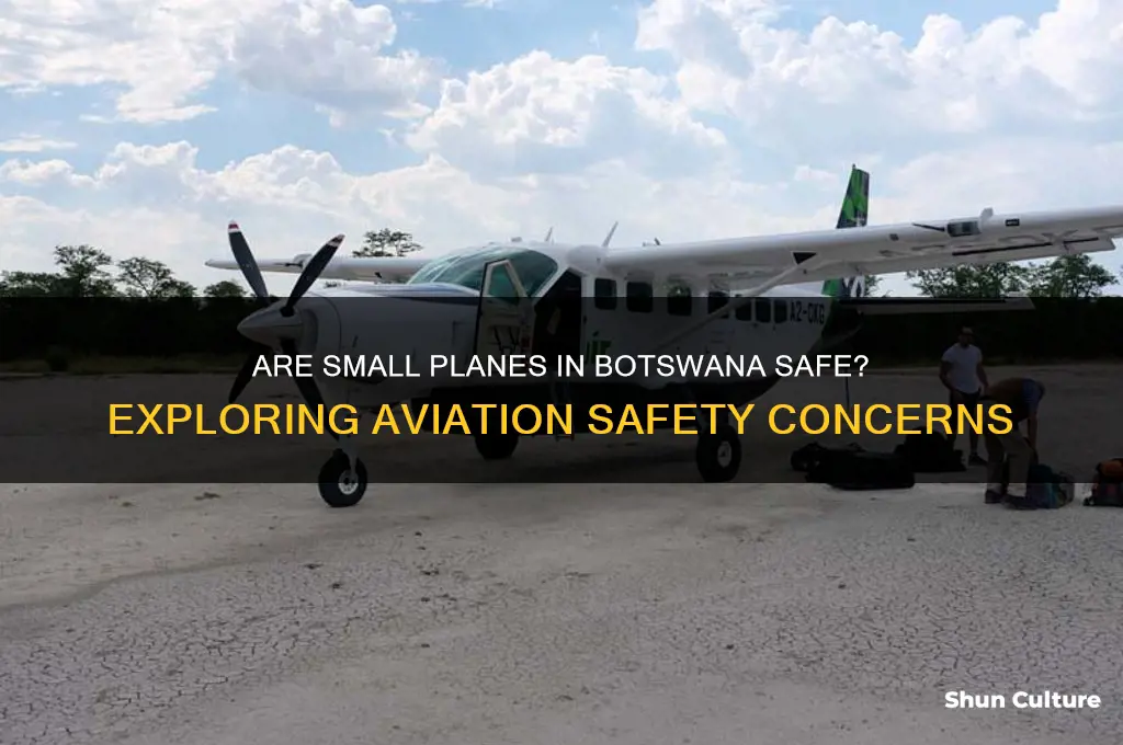 are small planes in botswana safe