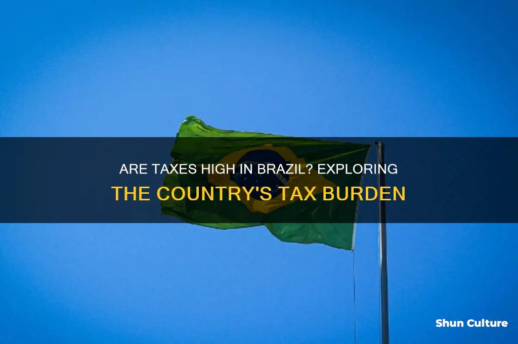 are taxes high in brazil