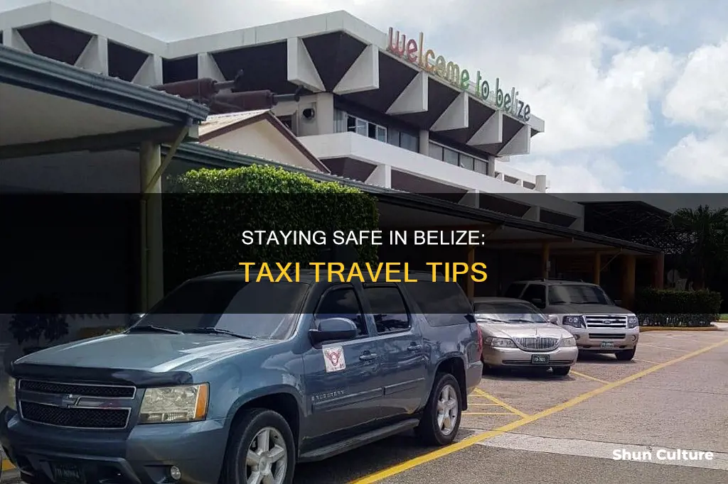 are taxis safe in belize