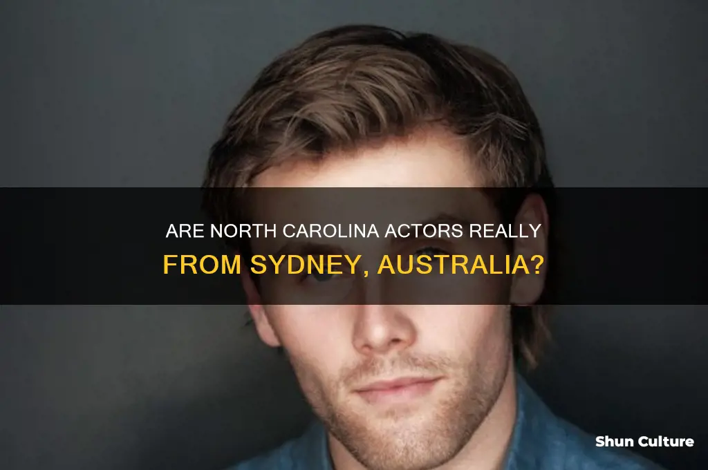 are the actors in North Carolinais sydney australian