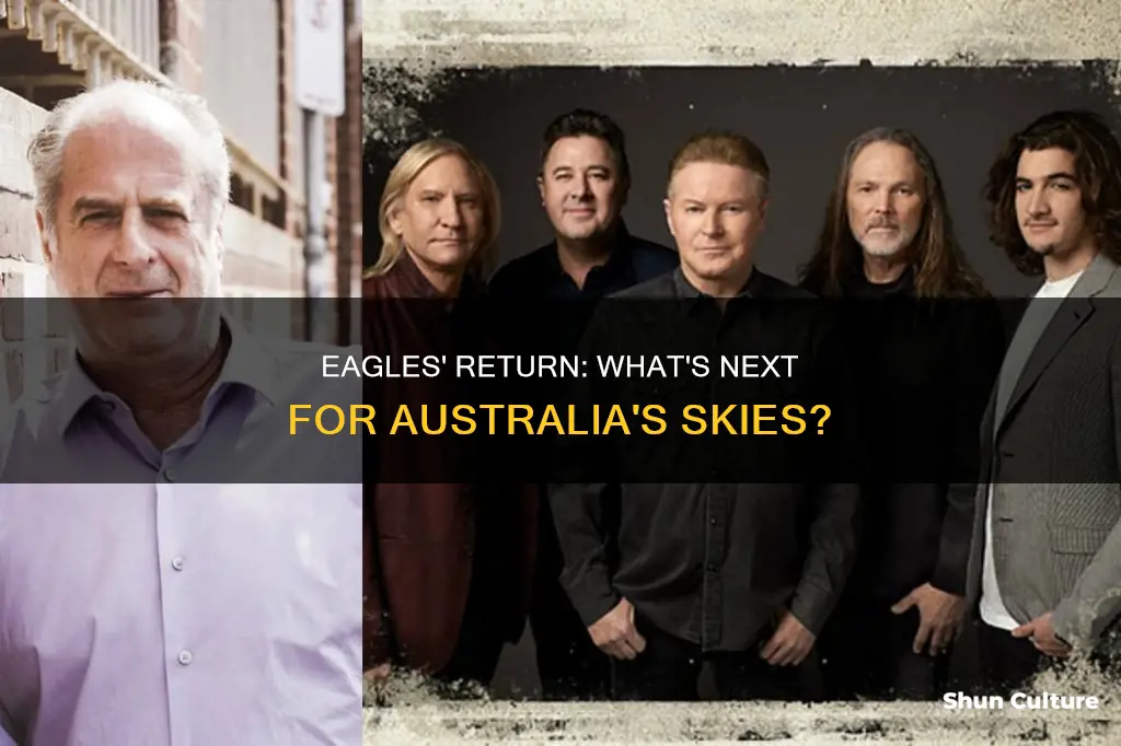 are the eagles coming back to australia