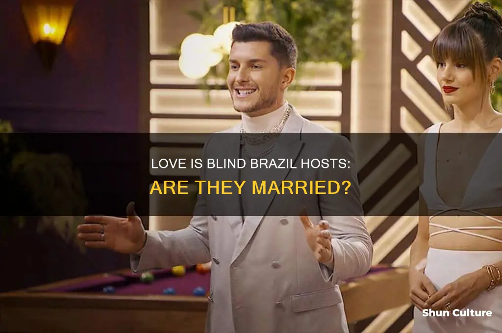 are the hosts of love is blind brazil married