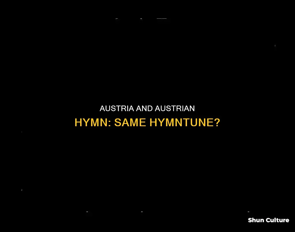 are the hymntunes austria and austrian hymn the same