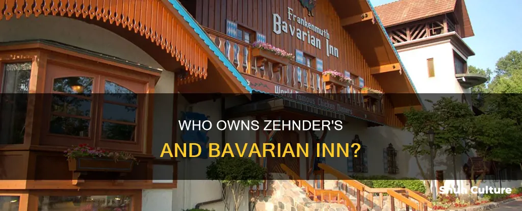 are the owners of zehnder and bavarian inn same