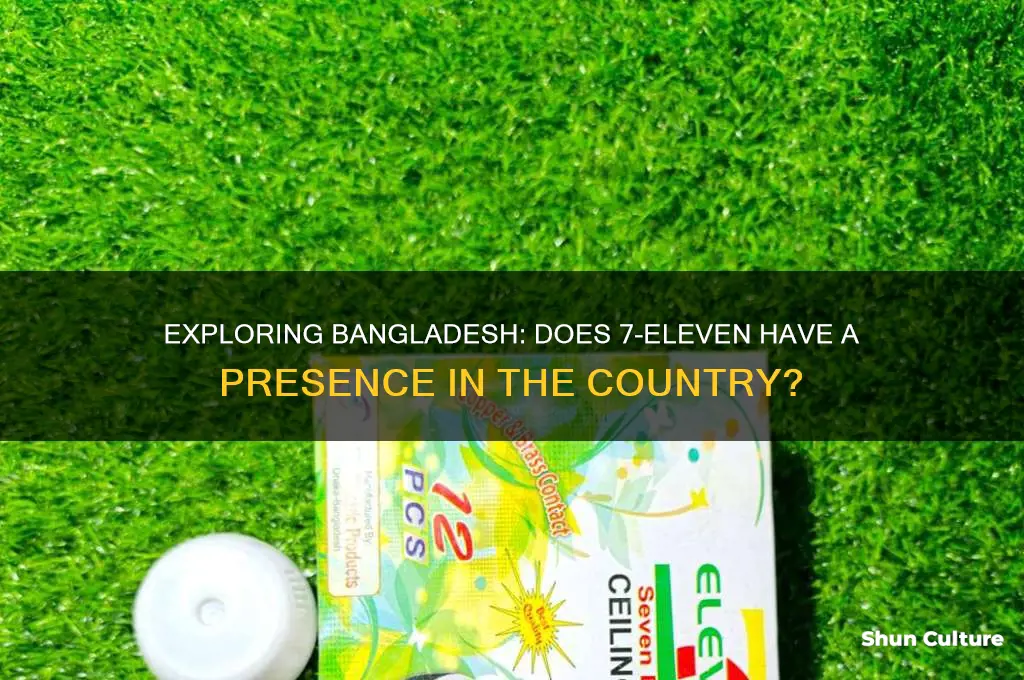 are there 7 11 in bangladesh