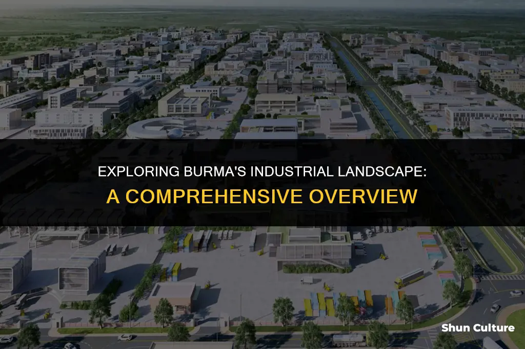 are there a lot of industrial areas in burma