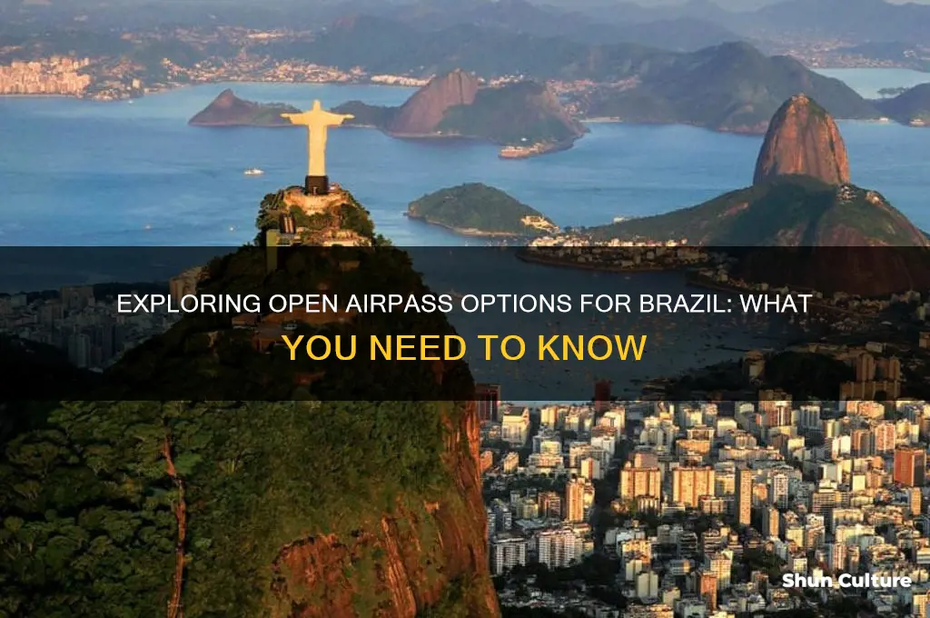 are there any open airpass for brazil