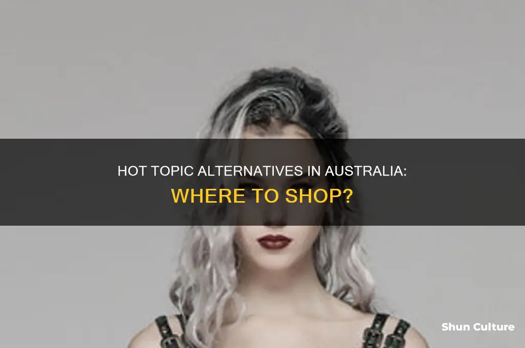 are there any stores like hot topic in australia