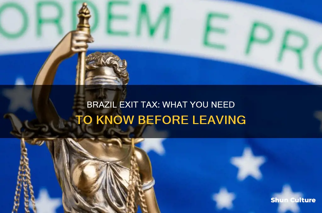 are there exit tax from brazil