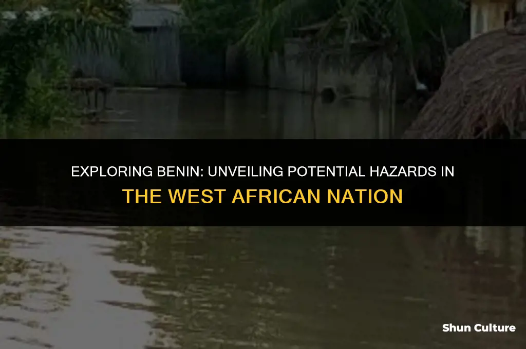 are there hazards in benin