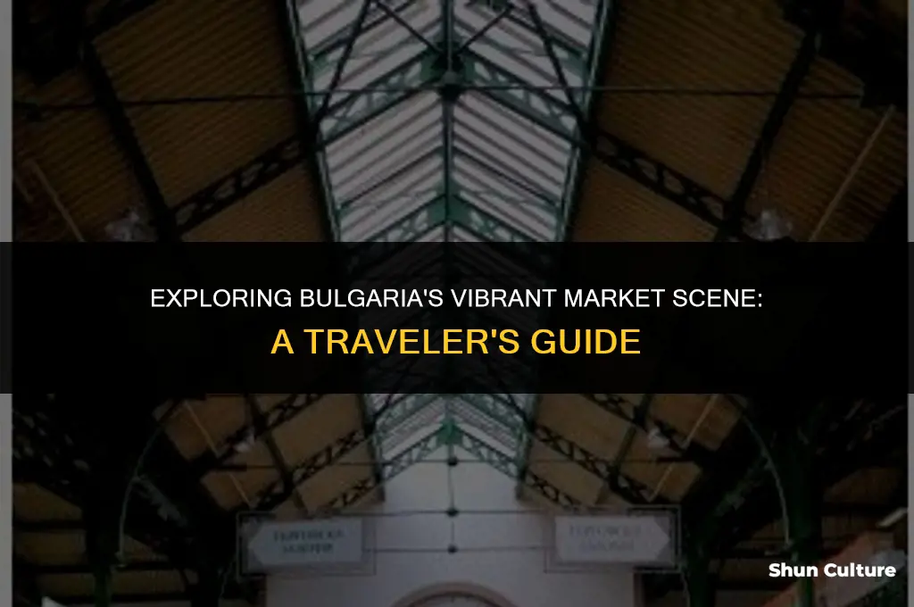 are there markets in bulgaria