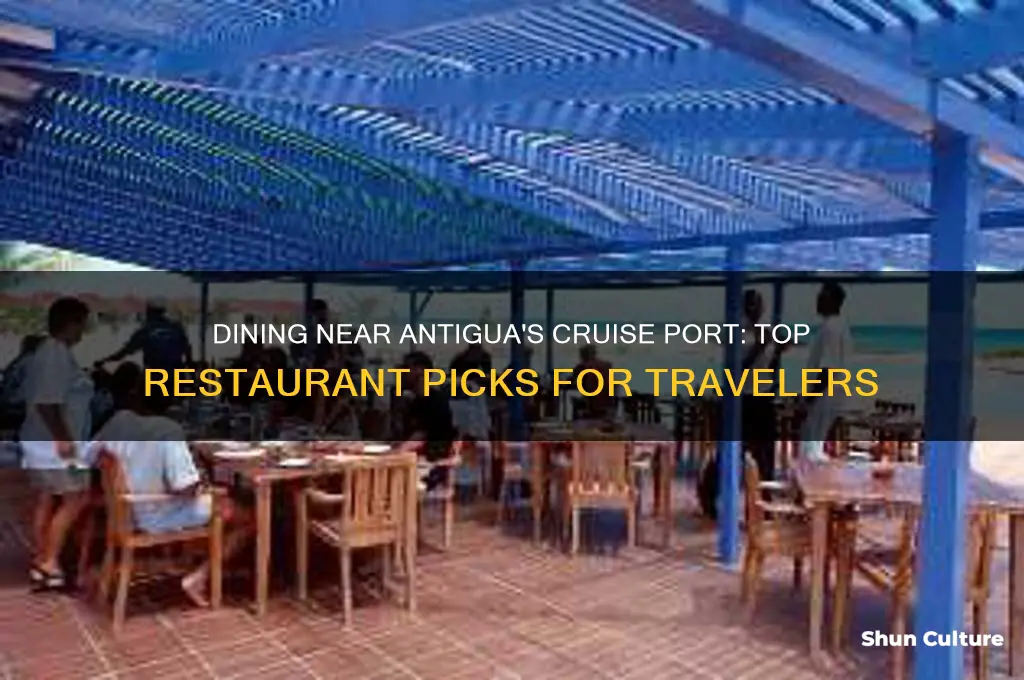 are there restaurants near cruise port in antigua