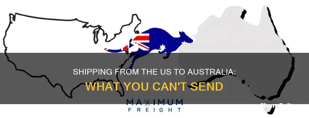 are there restrictions on shipping from us to australia