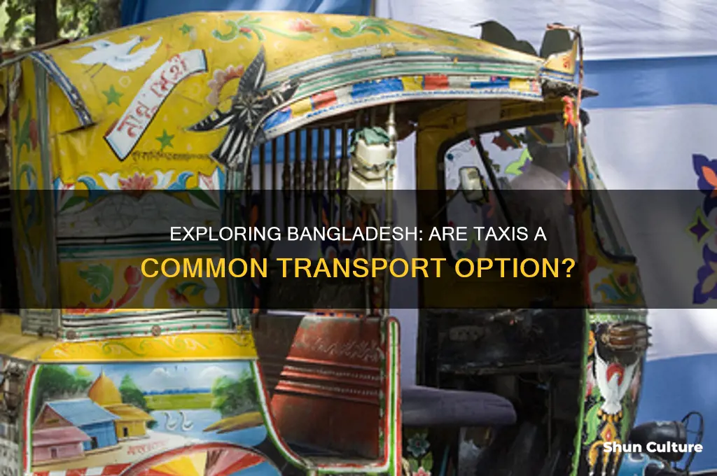 are there taxis in bangladesh