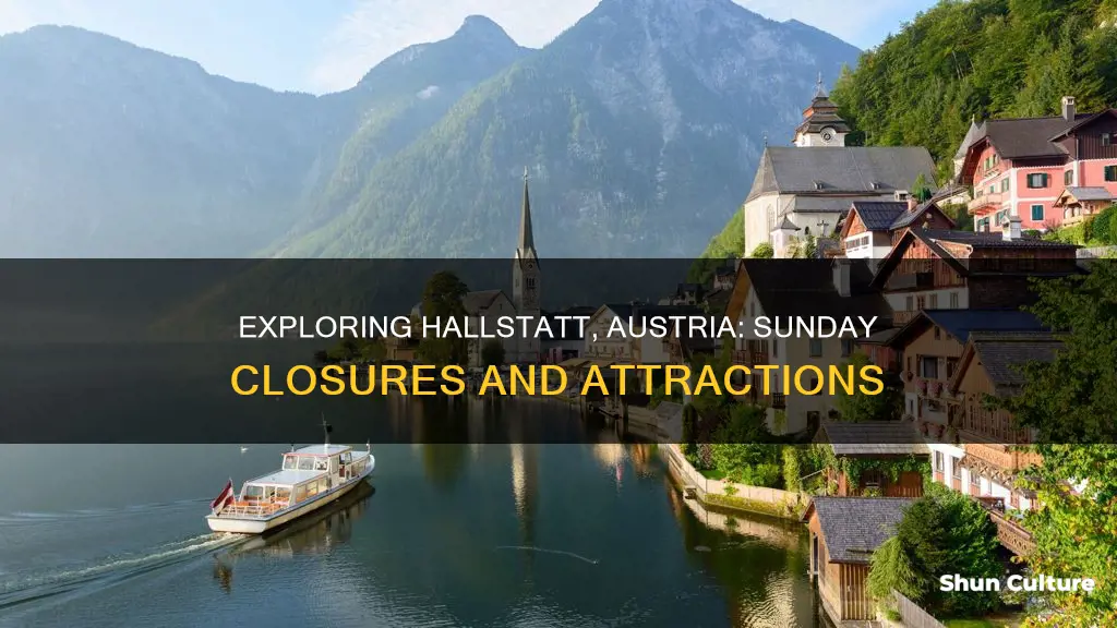 are there things closed on sundays in hallstatt austria