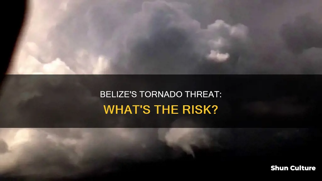 are there tornadoes in belize