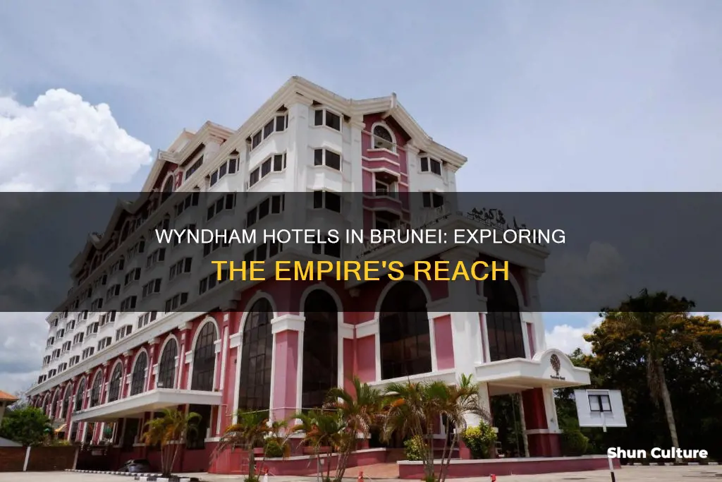 are there wyndham properties in brunei