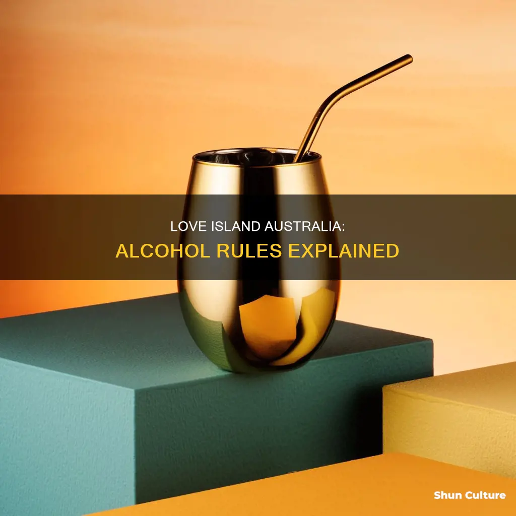 are they allowed to drink on love island australia