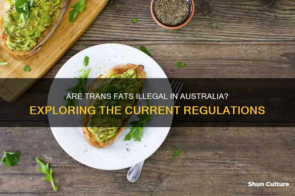 are trans fats illegal in australia
