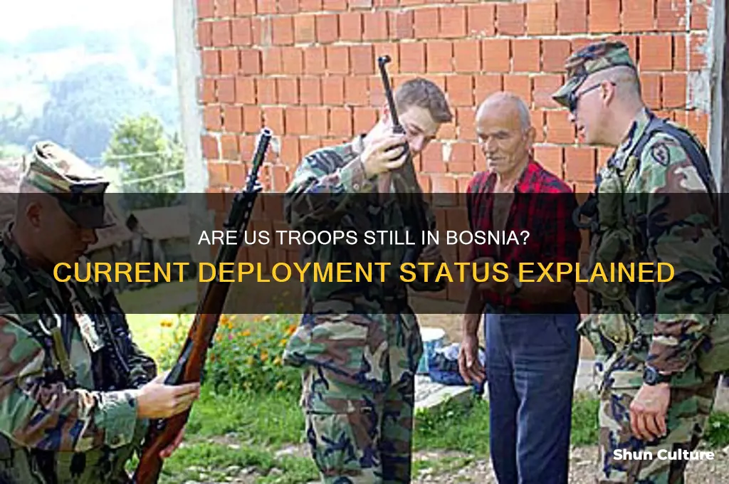 are us troops still in bosnia