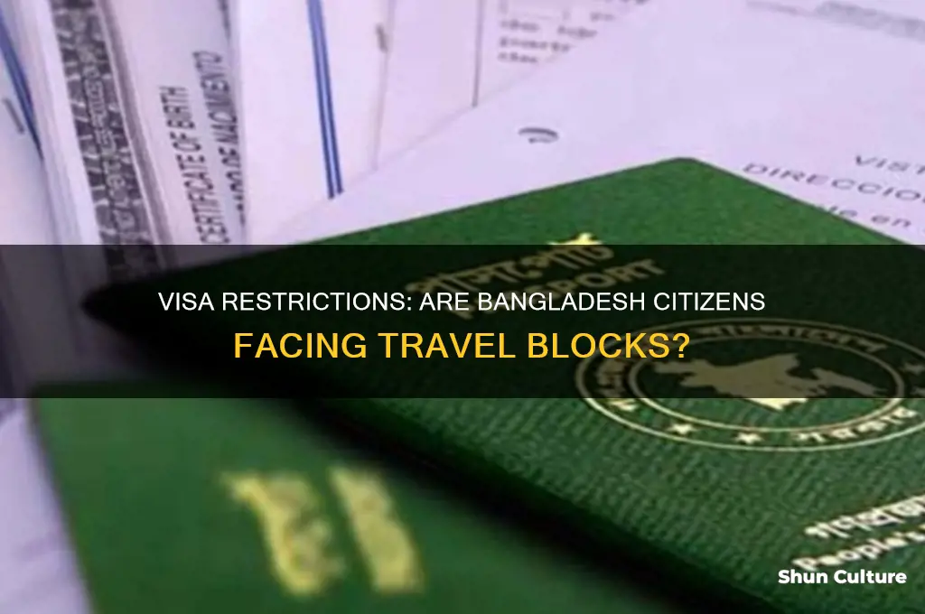 are visa blocked from bangladesh